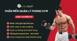 Paradise Gym – Giải Pháp Quản Lý Phòng Gym