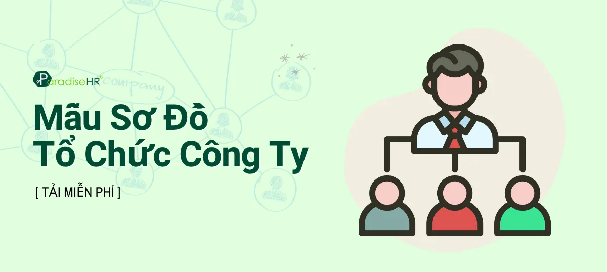 [Trọn Bộ] Mẫu Sơ Đồ Tổ Chức Công Ty Chuẩn- TẢI MIỄN PHÍ