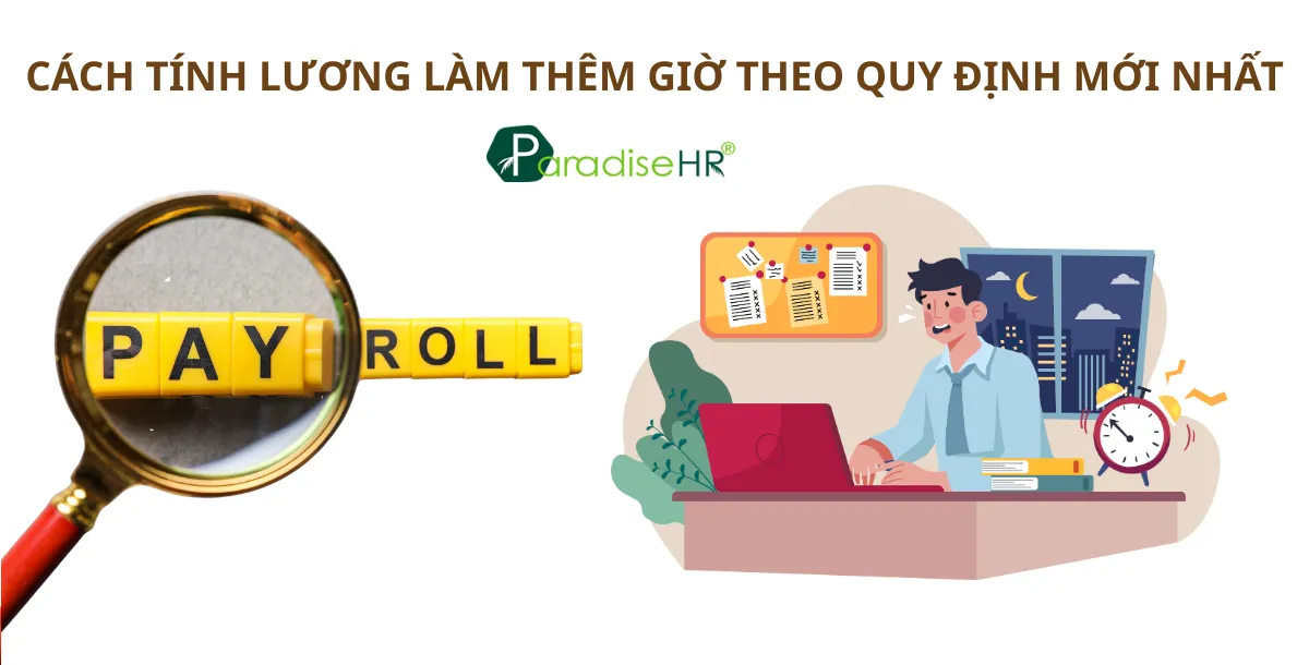 Cách tính lương làm thêm giờ theo quy định mới nhất