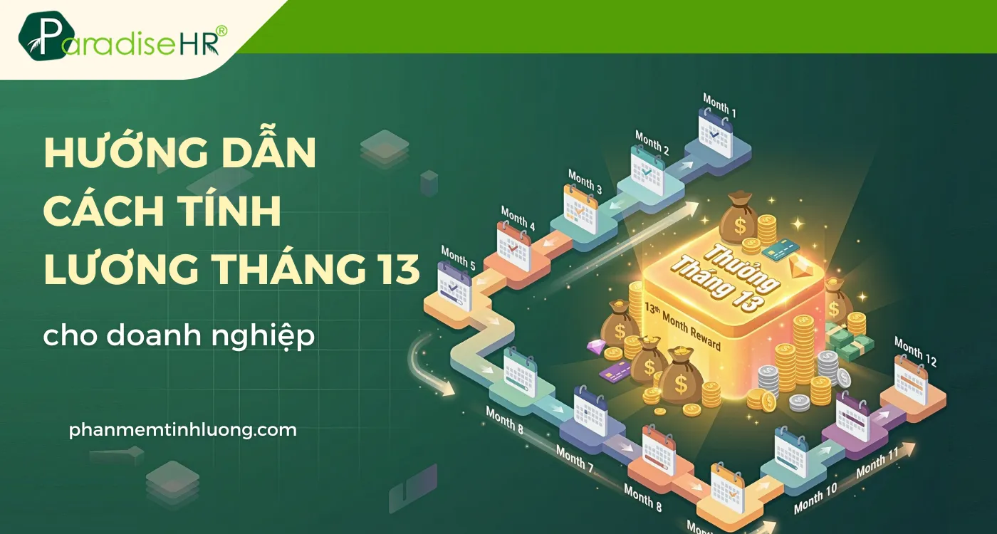 Cách Tính Lương Tháng 13 Chính Xác Nhất 2025 [Có Ví Dụ Minh Họa]