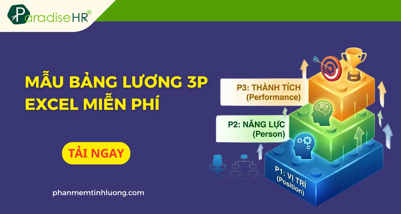 Tải Mẫu Bảng Lương 3P Excel Miễn Phí Mới Nhất