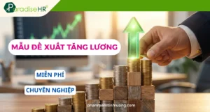 [TẢI MIỄN PHÍ] Mẫu đề xuất tăng lương chuẩn, chuyên nghiệp mới nhất 2026