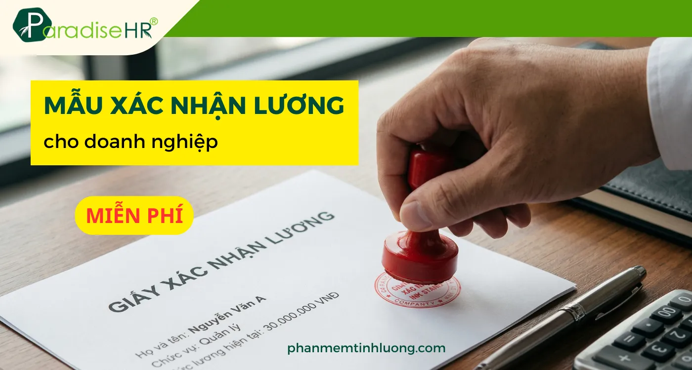 [TẢI MIỄN PHÍ] Mẫu Xác Nhận Bảng Lương Mới Nhất 2026