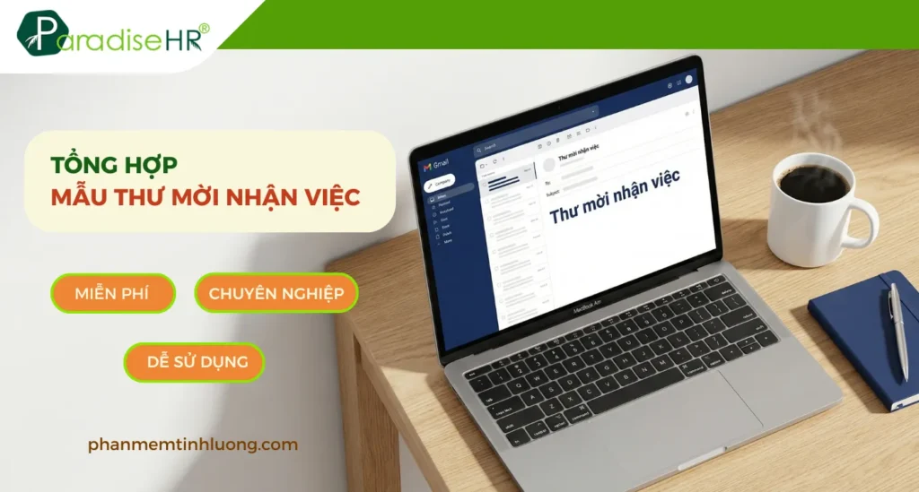 Tổng hợp Mẫu Thư Mời Nhận Việc Chuẩn & Chuyên Nghiệp Nhất 2026 [Tải Miễn Phí]