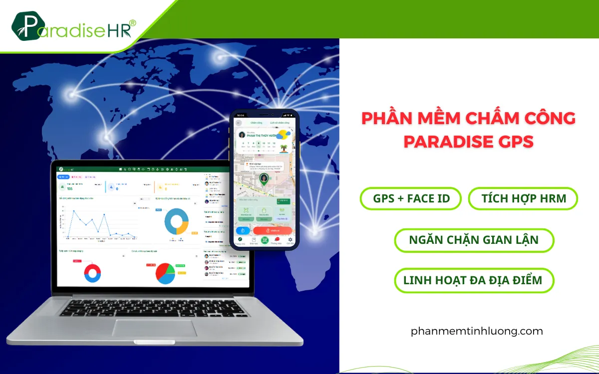 Phần mềm chấm công GPS Paradise HR cho doanh nghiệp